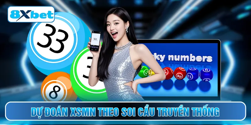 Dự đoán XSMN theo soi cầu truyền thống