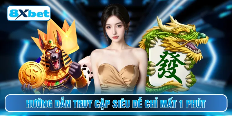 Hướng dẫn truy cập siêu dễ chỉ mất 1 phút