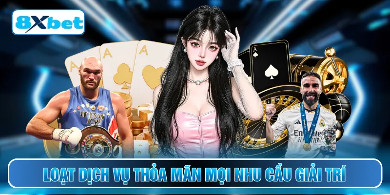 Loạt dịch vụ thỏa mãn mọi nhu cầu giải trí