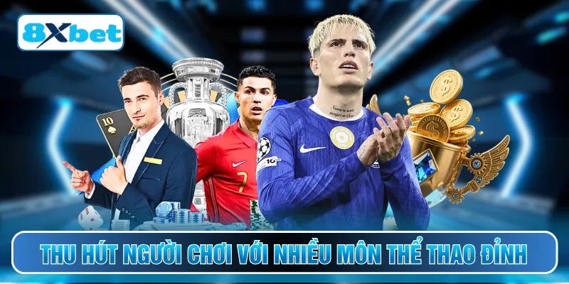 Thu hút người chơi với nhiều môn thể thao đỉnh